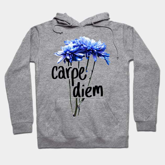 Carpe Diem Hoodie by sparkling-in-silence